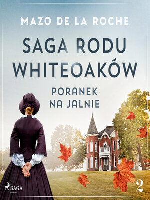 cover image of Saga rodu Whiteoaków 2--Poranek na Jalnie